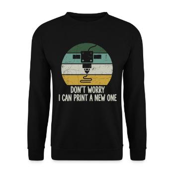 Don't Worry I Can Print A New One – 3D Printing - Unisex Sweatshirt - black - Front - Alina (178cm) & Michal (187cm)