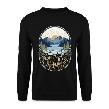 Les gens, je croyais que vous aviez dit Pebbles Naturfan - Sweat-shirt Unisexe - noir - Devant - Alina (178cm) & Michal (187cm)