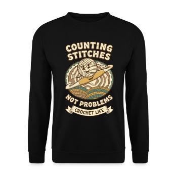 Counting Stitches Not Problems Crochet Life Funny - Unisex Sweatshirt - black - Front - Alina (178cm) & Michal (187cm)
