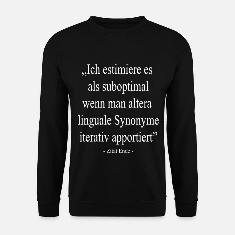 Ironie in Fremdwortform Intellektueller Humor Fun - Unisex Pullover - Schwarz