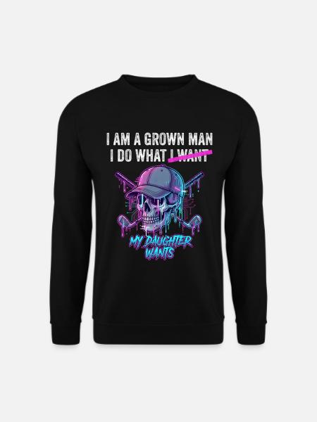 Grown Man Do What I Want Skull Neon Vatertag - Unisex Pullover - Schwarz
