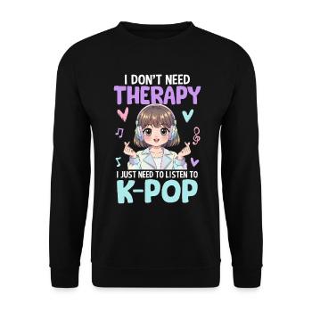 Je n’ai pas besoin de thérapie, j’ai juste besoin d’écouter la pop - Sweat-shirt Unisexe - noir - Devant - Alina (178cm) & Michal (187cm)