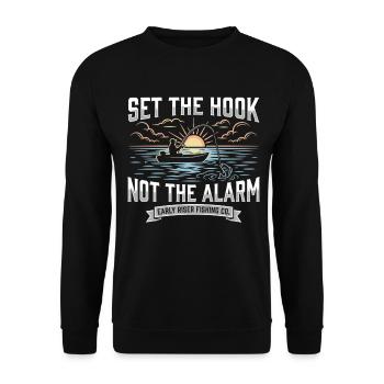 Set The Hook Not The Alarm Angler Sonnenaufgang - Unisex Pullover - Schwarz - Vorne - Alina (178cm) & Michal (187cm)