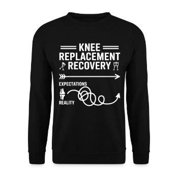 Knee Replacement Rehab Way: Expectations vs Reality - Unisex Sweatshirt - black - Front - Alina (178cm) & Michal (187cm)
