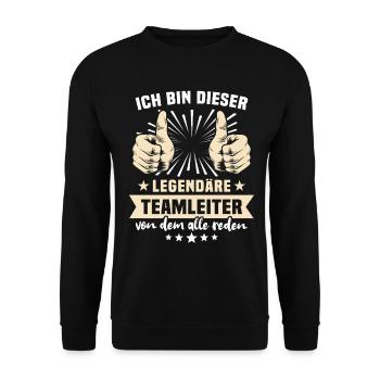 Team Leader Sayings - Unisex Sweatshirt - black - Front - Alina (178cm) & Michal (187cm)