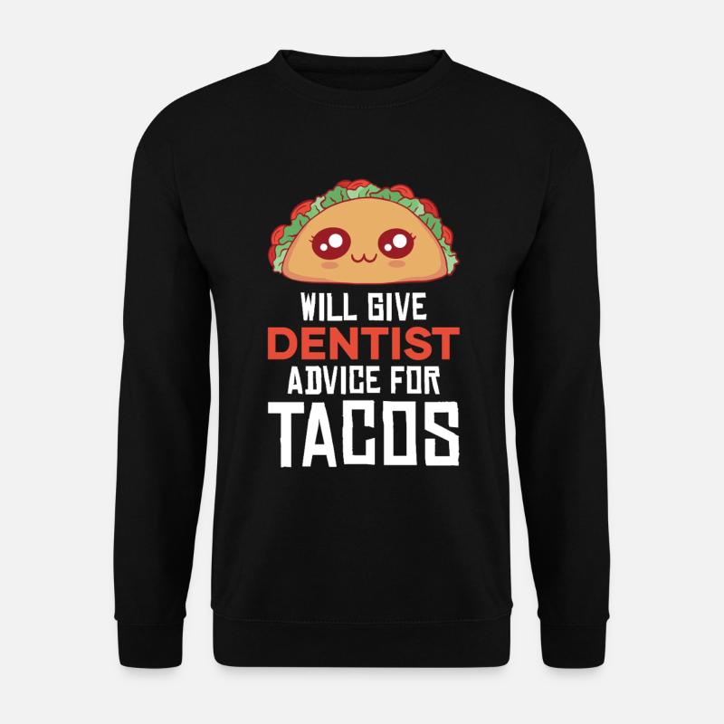 Kuscheltaco mit Zahnarztwitz - Unisex Pullover - Schwarz