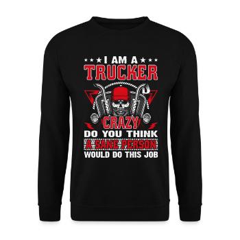 Truck Driver - Unisex Sweatshirt - black - Front - Alina (178cm) & Michal (187cm)