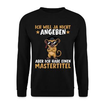Mastertitel Studium bestanden Masterprüfung - Unisex Pullover - Schwarz - Vorne - Alina (178cm) & Michal (187cm)
