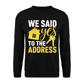 We Said Yes to The Address - Unisex Pullover - Schwarz - Vorne - Alina (178cm) & Michal (187cm)