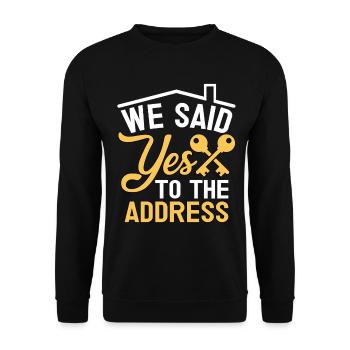 We Said Yes to The Address - Unisex Pullover - Schwarz - Vorne - Alina (178cm) & Michal (187cm)