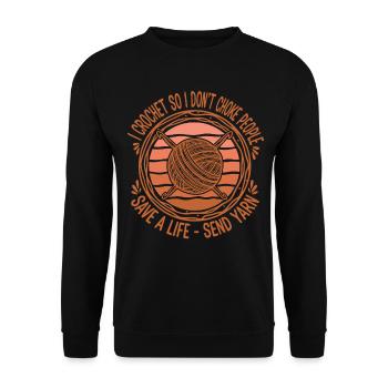 I Crochet So I Dont Choke People Save A Life - Unisex Sweatshirt - black - Front - Alina (178cm) & Michal (187cm)