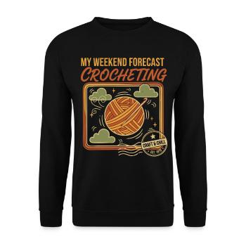 My Weekend Forecast Crocheting Craft And Chill - Unisex Sweatshirt - black - Front - Alina (178cm) & Michal (187cm)