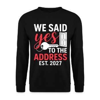 We Said Yes to The Address 2027 - Unisex Pullover - Schwarz - Vorne - Alina (178cm) & Michal (187cm)