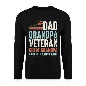 Dad Grandpa Veteran Great Grandpa I Keep Getting  - Unisex Sweatshirt - black - Front - Alina (178cm) & Michal (187cm)
