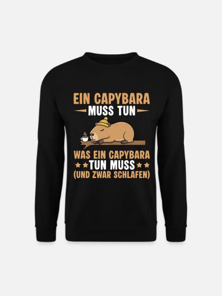 Capybara muss schlafen - Lustiger Büro Spruch - Unisex Pullover - Schwarz
