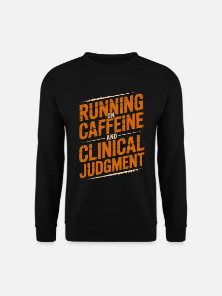 Nurse Practitioner Running On Caffeine Nursing - Unisex Sweatshirt - black