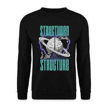 Neurodivergent Neurodiversity Structured Chaos - Unisex Sweatshirt - black - Front - Alina (178cm) & Michal (187cm)