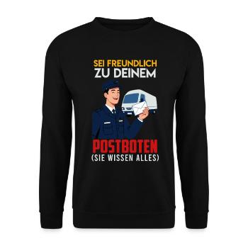 Postboten SEI FREUNDLICH ZU DEINEM POSTBOTEN ISEI - Unisex Pullover - Schwarz - Vorne - Alina (178cm) & Michal (187cm)
