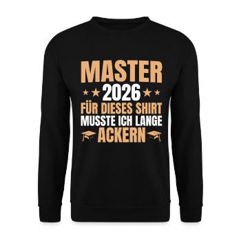 Master 2026 Lange Ackern - Mastertitel - Unisex Pullover - Schwarz - Vorne - Alina (178cm) & Michal (187cm)