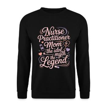 Nurse Practitioner Mom THe Idol The Clinical Nurse - Unisex Pullover - Schwarz - Vorne - Alina (178cm) & Michal (187cm)