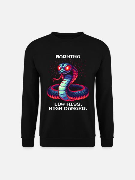 Low Hiss High Danger | Warning Snake - Unisex Sweatshirt - black