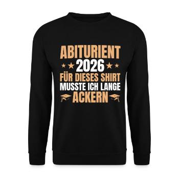 Abitur 2026 Lange Ackern - Abitur passed - Unisex Sweatshirt - black - Front - Alina (178cm) & Michal (187cm)