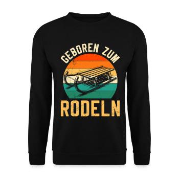 Bob Fahrer GEBOREN ZUM RODELN LUSTIG - Unisex Pullover - Schwarz - Vorne - Alina (178cm) & Michal (187cm)