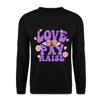 Caregiver Caregiver Geriatric Care Love Is My Pay Raise - Unisex Sweatshirt - black - Front - Alina (178cm) & Michal (187cm)
