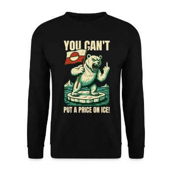On ne peut pas mettre de prix sur la chemise du drapeau du Groenland - Sweat-shirt Unisexe - noir - Devant - Alina (178cm) & Michal (187cm)