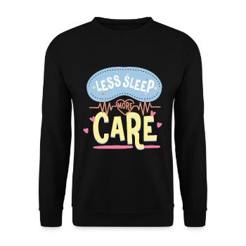Aidant Aidant Soins aux personnes âgées Moins de sommeil Plus de soins - Sweat-shirt Unisexe - noir - Devant - Alina (178cm) & Michal (187cm)