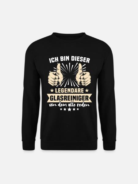 Glasreiniger Sprüche - Unisex Pullover - Schwarz