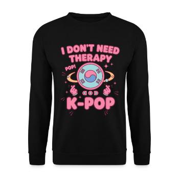Ich brauche keine Therapie, Pop, K-Pop, koreanische Musikfans. - Unisex Pullover - Schwarz - Vorne - Alina (178cm) & Michal (187cm)