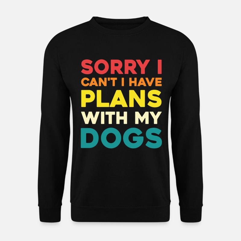 Pas de plan sans chien - Sweat-shirt Unisexe - noir