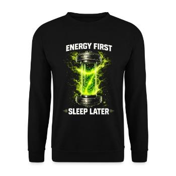 Energy Drink Energy First Sleep Later - Unisex Sweatshirt - black - Front - Alina (178cm) & Michal (187cm)