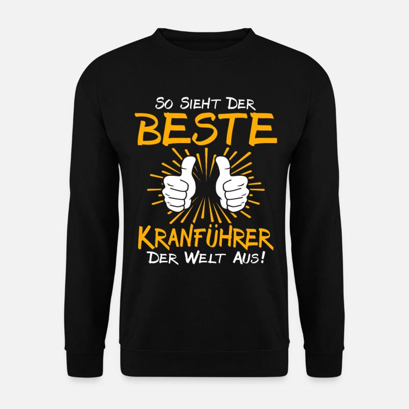 Kranführer Geschenkidee - Unisex Pullover - Schwarz