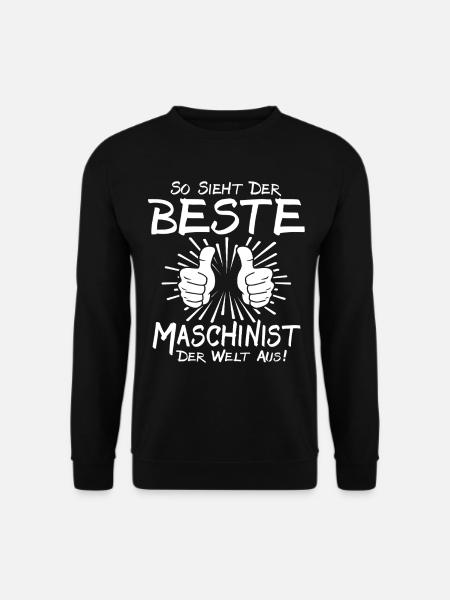 Best Machinist - Unisex Sweatshirt - black