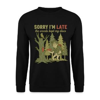 Désolé pour le retard Les bois ont gardé mes disques Drôle disque - Sweat-shirt Unisexe - noir - Devant - Alina (178cm) & Michal (187cm)