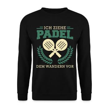 Padelspiel ICH ZIEHE PADEL DEM WANDERN VOR - Unisex Pullover - Schwarz - Vorne - Alina (178cm) & Michal (187cm)