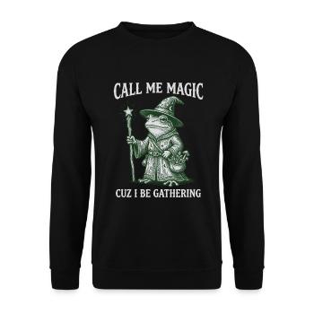 Appelez-moi Magie parce que je suis Rassembleur – Sorcier Grenouille - Sweat-shirt Unisexe - noir - Devant - Alina (178cm) & Michal (187cm)