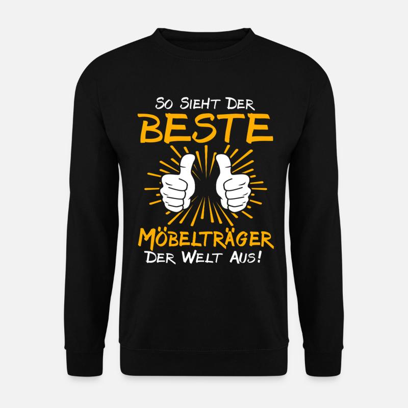 Möbelträger Geschenkidee - Unisex Pullover - Schwarz