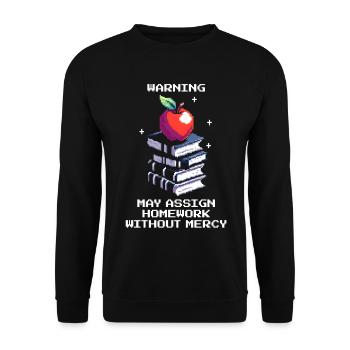 Warning: Homework without mercy | Teacher - Unisex Sweatshirt - black - Front - Alina (178cm) & Michal (187cm)