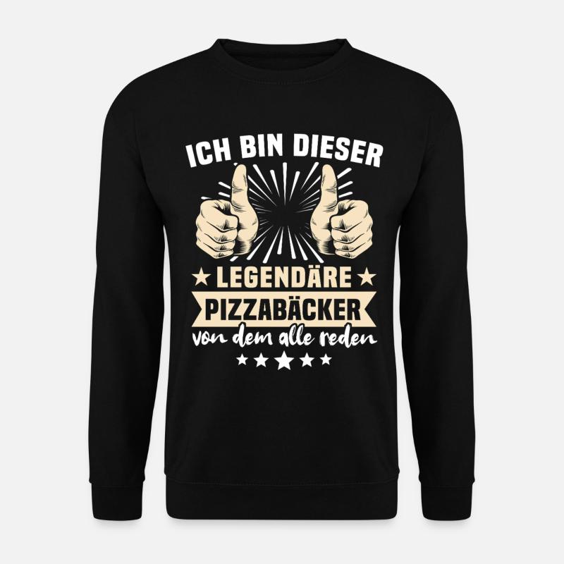 Pizzabäcker Sprüche - Unisex Pullover - Schwarz