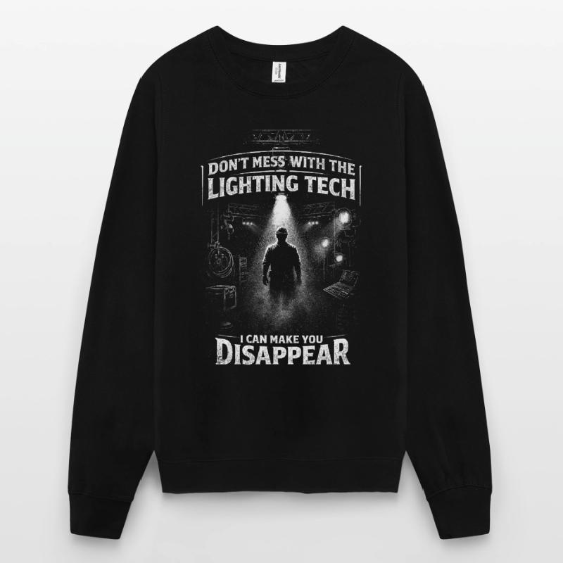 Technicien en éclairage Technicien en éclairage Sweat-shirt Unisexe