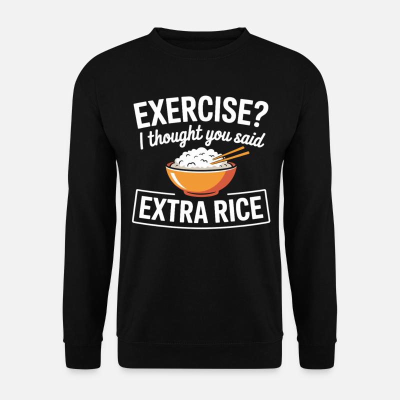 Humor Bowl: Extra Rice Saying - Unisex Sweatshirt - black