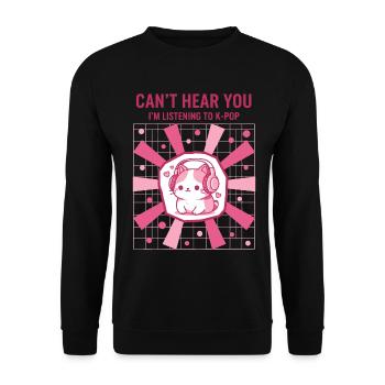Ich kann dich nicht hören, ich höre Kpop süßen koreanischen Pop - Unisex Pullover - Schwarz - Vorne - Alina (178cm) & Michal (187cm)