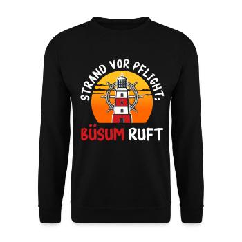 Nordsee Urlaub STRAND VOR PFLICHT BÜSUM RUFT - Unisex Pullover - Schwarz - Vorne - Alina (178cm) & Michal (187cm)