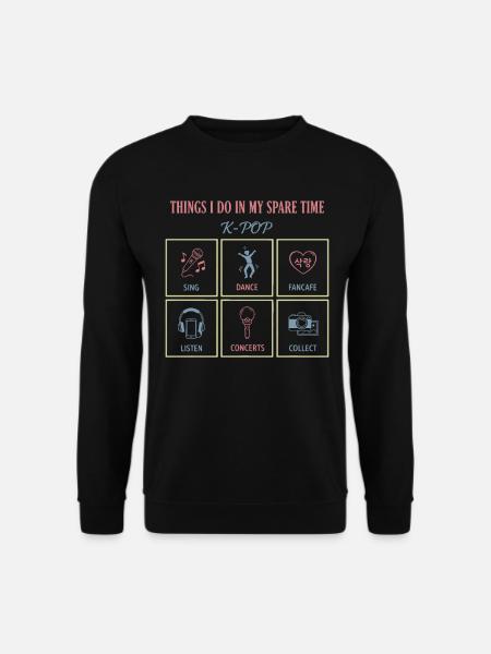 Dinge, die ich in meiner Freizeit tue, K-Pop Sing Dance - Unisex Pullover - Schwarz
