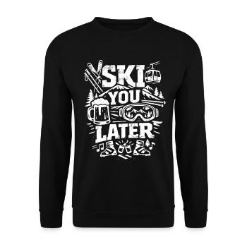 Ski You Later - Wintersport Après Ski - Unisex Pullover - Schwarz - Vorne - Alina (178cm) & Michal (187cm)