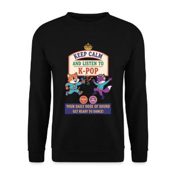 Keep Calm And Listen To K-Pop Your Daily Dose Of - Unisex Sweatshirt - black - Front - Alina (178cm) & Michal (187cm)
