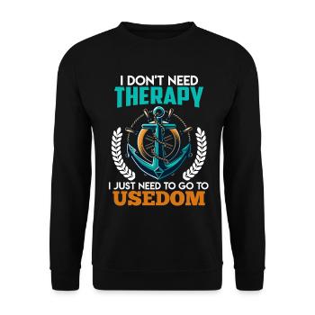 Baltic Sea NEED NO THERAPY ONLY HAS TO BE AFTER - Unisex Sweatshirt - black - Front - Alina (178cm) & Michal (187cm)